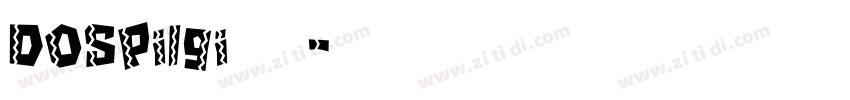 DOSPilgi 字体字体转换